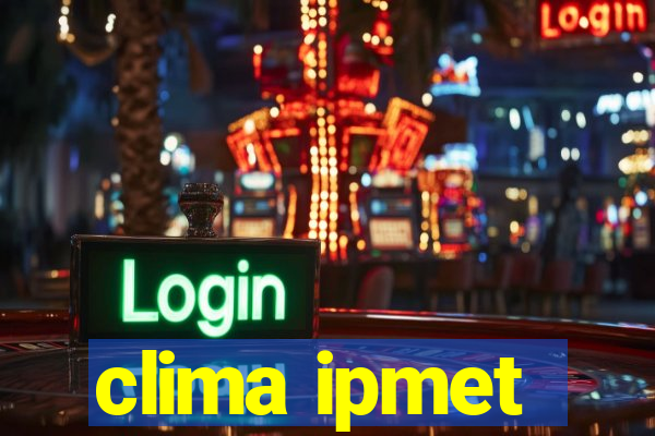 clima ipmet